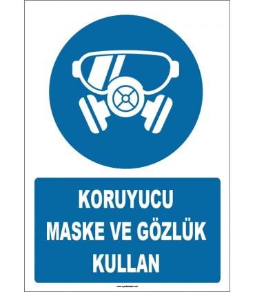 ZY1800 - Koruyucu Maske ve Gözlük Kullan