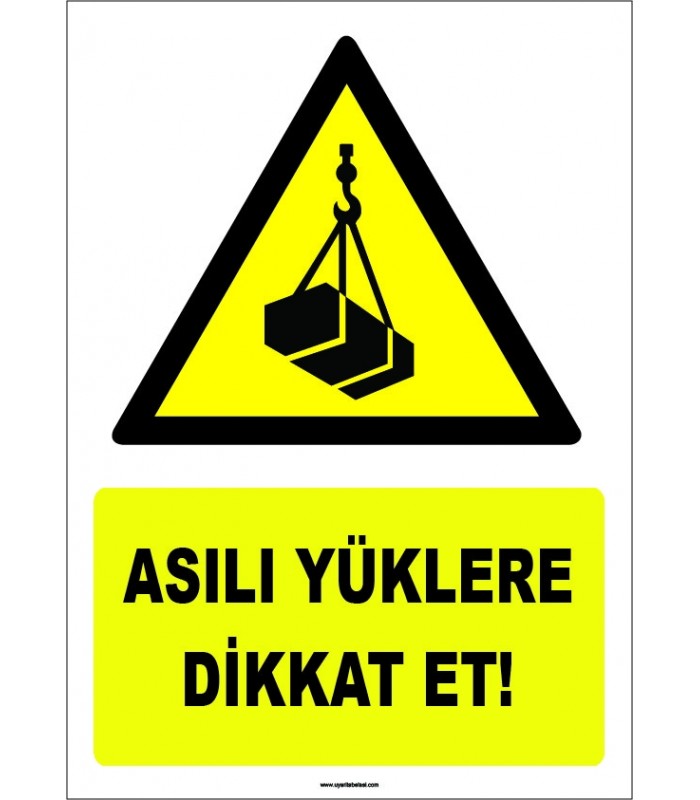 ZY1829 - ISO 7010 Asılı Yüklere Dikkat Et
