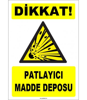 ZY1867 - ISO 7010 Dikkat Patlayıcı Madde Deposu