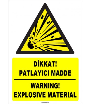 ZY1836 - ISO 7010 Türkçe İngilizce Dikkat Patlayıcı Madde, Warning Explosive Material