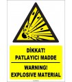 ZY1836 - ISO 7010 Türkçe İngilizce Dikkat Patlayıcı Madde, Warning Explosive Material