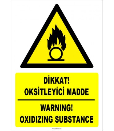 ZY1838 - ISO 7010 Türkçe İngilizce Dikkat Oksitleyici Madde, Warning Oxidizing Substance