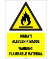 ZY1842 - ISO 7010 Türkçe İngilizce Dikkat Alevlenir Madde, Warning Flammable Material