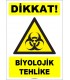 ZY1845 - ISO 7010 Dikkat Biyolojik Tehlike