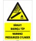 ZY1853 - ISO 7010 Türkçe İngilizce Dikkat Basınçlı Tüp, Warning Pressurized Cylinder