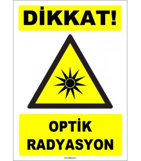 ZY1856 - ISO 7010 Dikkat Optik Radyasyon