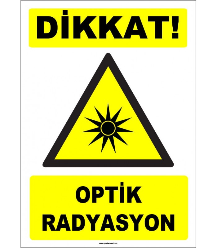 ZY1856 - ISO 7010 Dikkat Optik Radyasyon