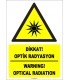 ZY1860 - ISO 7010 Türkçe İngilizce Dikkat Optik Radyasyon, Warning Optical Radiation