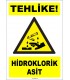 ZY1916 - ISO 7010 Tehlike! Hidroklorik Asit