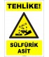 ZY1917 - ISO 7010 Tehlike! Sülfürik Asit