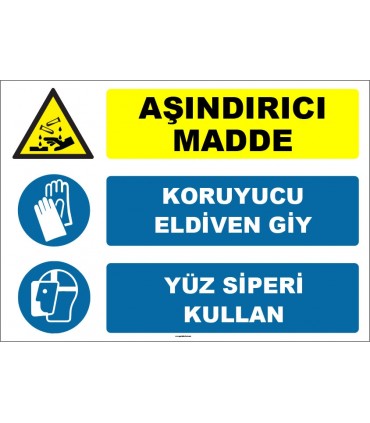 ZY1922 - ISO 7010 Aşındırıcı Madde, Koruyucu Eldiven Giy, Yüz Siperi Kullan