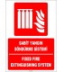 ZY1964 - ISO 7010 Türkçe İngilizce Sabit Yangın Söndürme Sistemi, Fixed Fire Extinguishing System