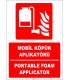 ZY1966 - ISO 7010 Türkçe İngilizce Mobil Köpük Aplikatör, Portable Foam Applicator
