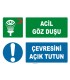 ZY2035 - ISO 7010 Acil Göz Duşu, Çevresini Açık Tutun