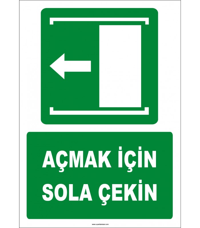 ZY2046 - ISO 7010 Açmak İçin Sola Çekin