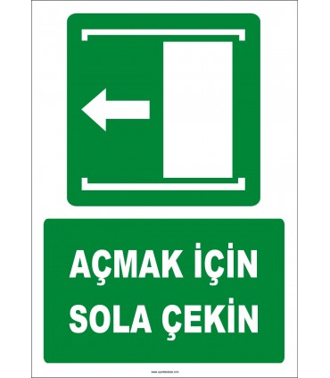 ZY2046 - ISO 7010 Açmak İçin Sola Çekin