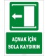 ZY2047 - ISO 7010 Açmak İçin Sola Kaydırın