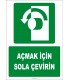 ZY2048 - ISO 7010 Açmak İçin Sola Çevirin
