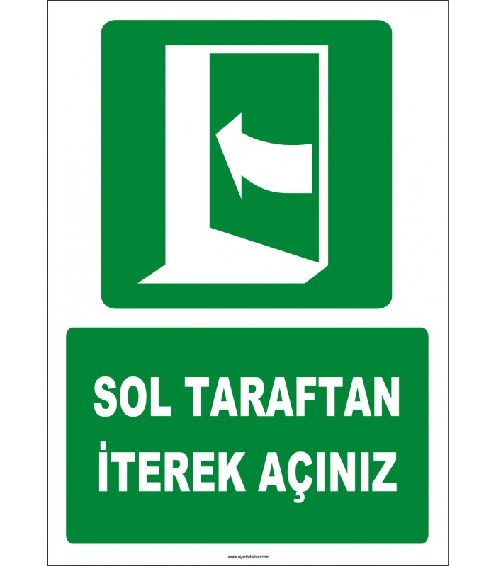ZY2050 - ISO 7010 Sol Taraftan İterek Açınız