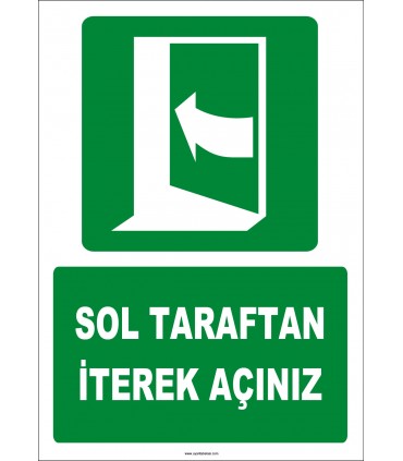 ZY2050 - ISO 7010 Sol Taraftan İterek Açınız