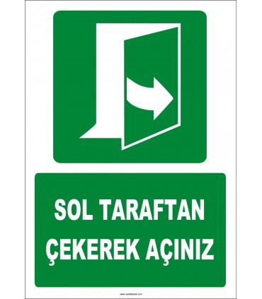 ZY2052 - ISO 7010 Sol Taraftan Çekerek Açınız