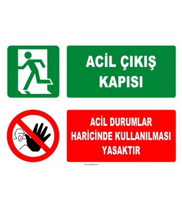 ZY2095 - Acil Çıkış Kapısı, Acil Durumlar Haricinde Kullanılması Yasaktır