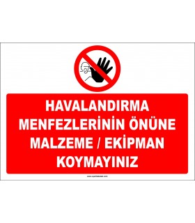ZY2023 - Havalandırma Menfezlerinin Önüne Malzeme Ekipman Koymayınız