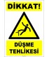 ZY2096 - ISO 7010 Dikkat! Düşme Tehlikesi