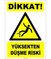 ZY2099 - ISO 7010 Dikkat! Yüksekten Düşme Riski