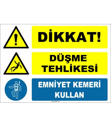 ZY2100 - ISO 7010 Dikkat! Düşme Tehlikesi, Emniyet Kemeri Kullan