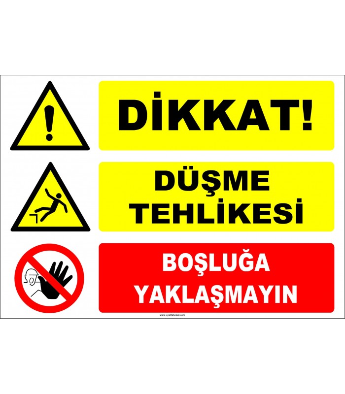 ZY2101 - ISO 7010 Dikkat! Düşme Tehlikesi, Boşluğa Yaklaşmayın