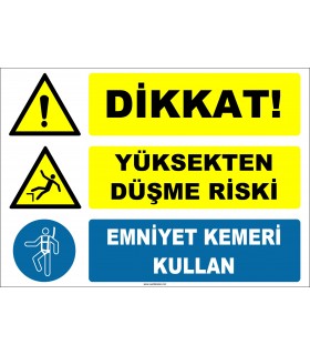 ZY2125 - ISO 7010 Dikkat! Yüksekten Düşme Riski, Emniyet Kemeri Kullan