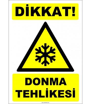 ZY2105 - ISO 7010 Dikkat! Donma Tehlikesi