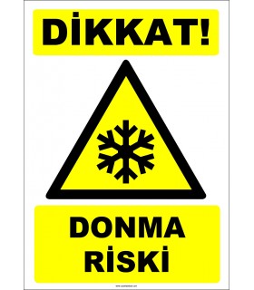 ZY2106 - ISO 7010 Dikkat! Donma Riski