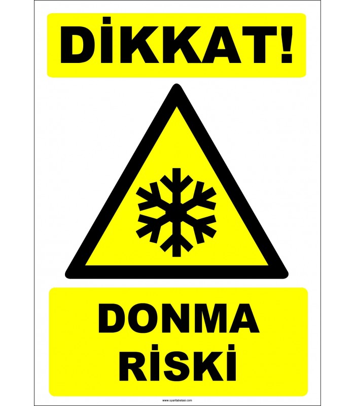 ZY2106 - ISO 7010 Dikkat! Donma Riski