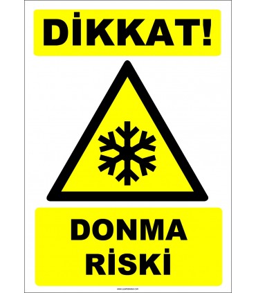 ZY2106 - ISO 7010 Dikkat! Donma Riski