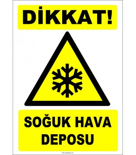 ZY2131 - ISO 7010 Dikkat! Soğuk Hava Deposu