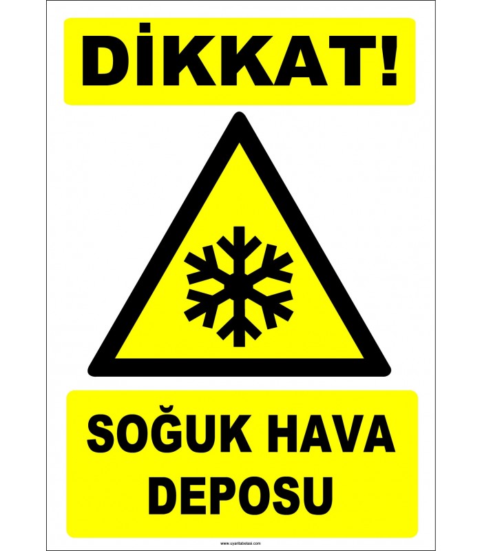 ZY2131 - ISO 7010 Dikkat! Soğuk Hava Deposu