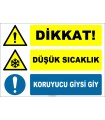 ZY2133 - ISO 7010 Dikkat! Düşük Sıcaklık, Koruyucu Giysi Giy