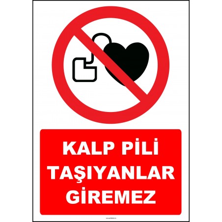 ZY2142 - ISO 7010 Kalp Pili Taşıyanlar Giremez