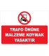 ZY2173 - Trafo önüne malzeme koymak yasaktır
