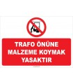 ZY2173 - Trafo önüne malzeme koymak yasaktır