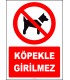 ZY2160 - ISO 7010 Köpekle Girilmez