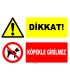ZY2164 - ISO 7010 Dikkat Köpekle Girilmez