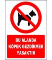 ZY2166 - ISO 7010 Bu Alanda Köpek Gezdirmek Yasaktır