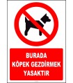 ZY2167 - ISO 7010 Burada Köpek Gezdirmek Yasaktır