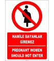 ZY2158 - ISO 7010 Türkçe İngilizce Hamile Bayanlar Giremez, Pregnant Women Should Not Enter