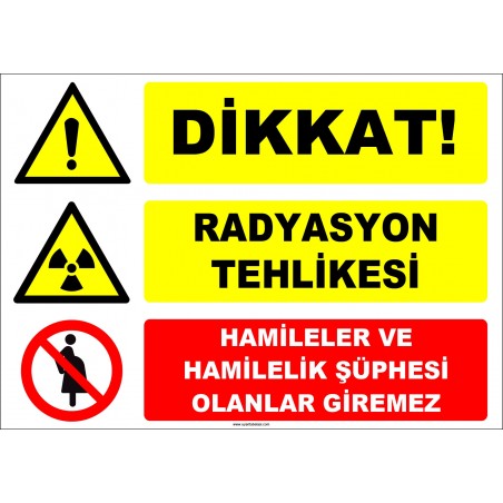 ZY2171 - ISO 7010 Dikkat Radyasyon Tehlikesi, Hamileler ve Hamilelik Şüphesi Olanlar Giremez