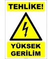 ZY2176 - ISO 7010 Tehlike! Yüksek Gerilim