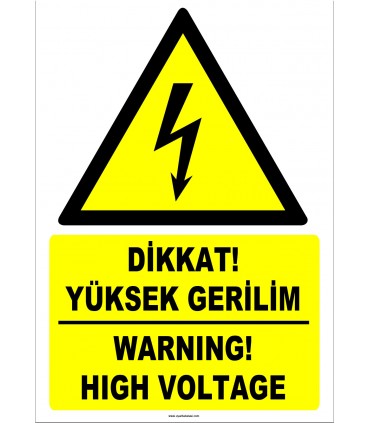 ZY2177 - ISO 7010 Türkçe İngilizce Dikkat! Yüksek Gerilim, Warning! High Voltage